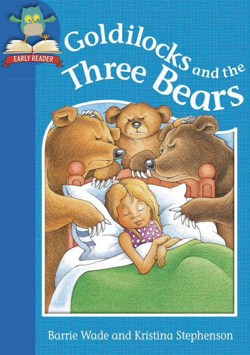 Book cover of Goldilocks and the Three Bears (Must Know Stories: Level 1 #19)