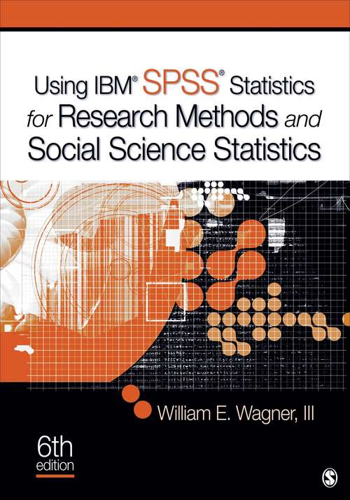 Book cover of Using Ibm® Spss® Statistics For Research Methods And Social Science Statistics (6th edition) (PDF)