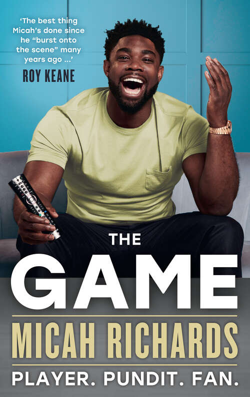 Book cover of The Game: Player. Pundit. Fan (ePub edition)