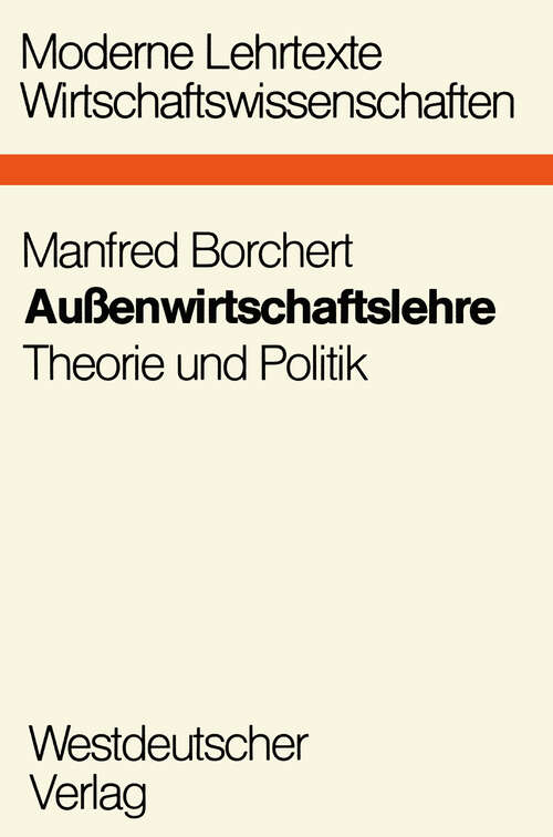 Book cover of Außenwirtschaftslehre: Theorie und Politik (1977) (Moderne Lehrtexte: Wirtschaftswissenschaften #15)