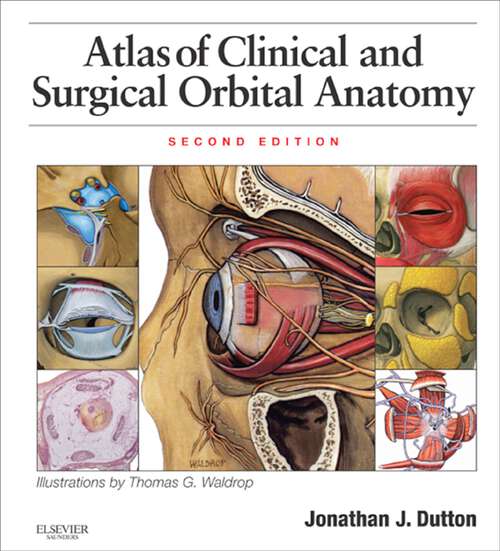 Book cover of Atlas of Clinical and Surgical Orbital Anatomy E-Book: Expert Consult: Online and Print (2)