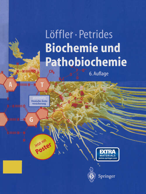 Book cover of Biochemie und Pathobiochemie (6. Aufl. 1998) (Springer-Lehrbuch)