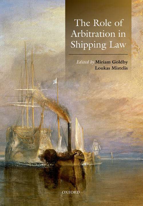 Book cover of The Role of Arbitration in Shipping Law