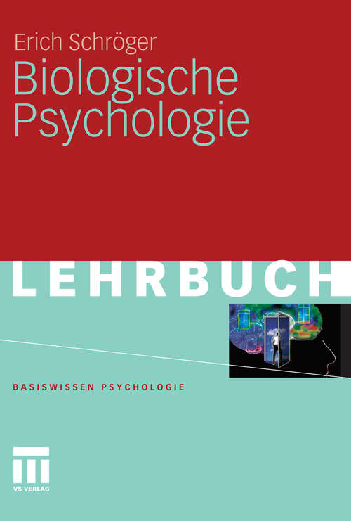 Book cover of Biologische Psychologie (2011) (Basiswissen Psychologie)