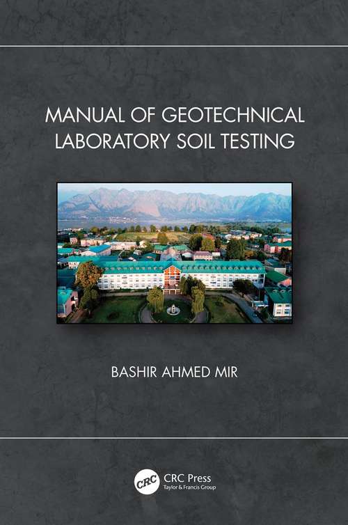 Book cover of Manual of Geotechnical Laboratory Soil Testing