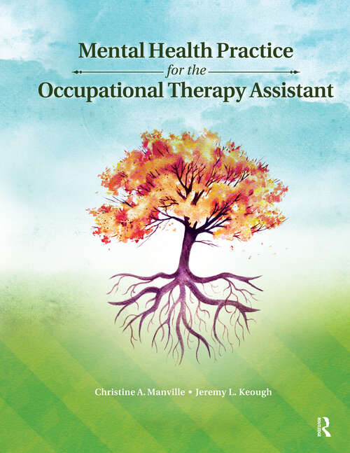 Book cover of Mental Health Practice for the Occupational Therapy Assistant