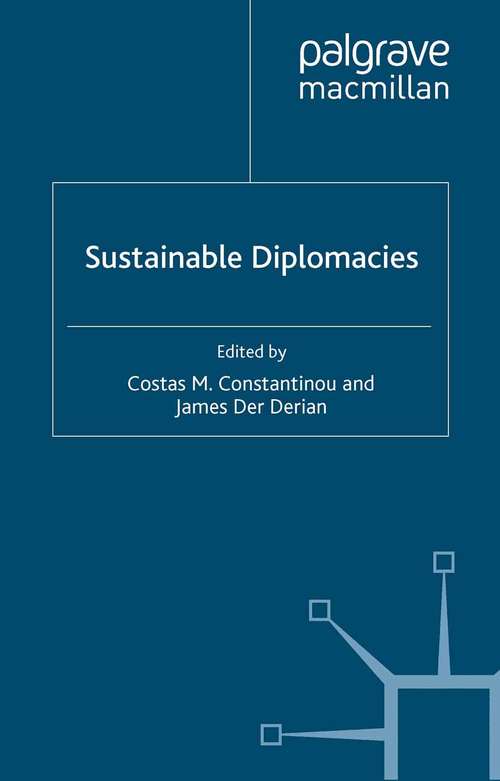 Book cover of Sustainable Diplomacies (2010) (Studies in Diplomacy and International Relations)
