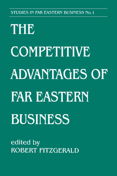 Book cover of The Competitive Advantages of Far Eastern Business