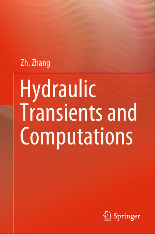 Book cover of Hydraulic Transients and Computations (1st ed. 2020)