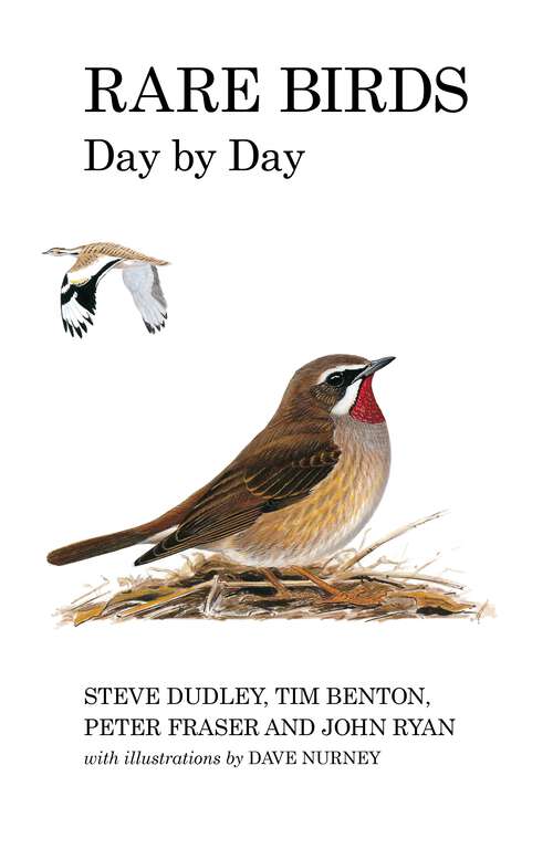 Book cover of Rare Birds Day by Day (Poyser Monographs #98)