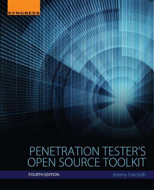 Book cover of Penetration Tester's Open Source Toolkit (4)