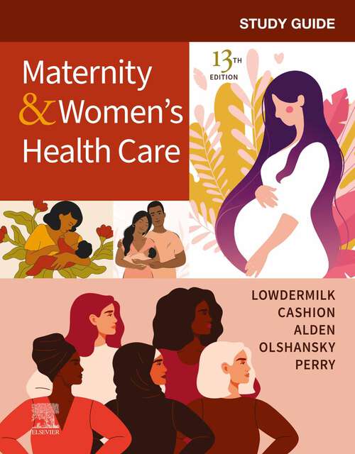 Book cover of Study Guide for Maternity & Women's Health Care E-Book: Study Guide for Maternity & Women's Health Care E-Book (13)