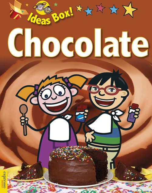 Book cover of Chocolate: Chocolate Espresso Ideas Box: Chocolate (Espresso: Ideas Box #1)