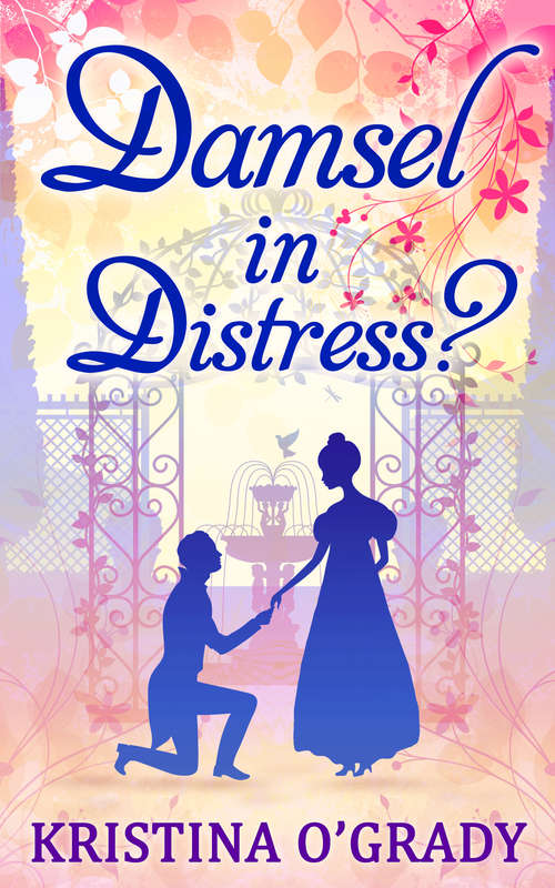 Book cover of Damsel In Distress? (ePub First edition) (Time-Travel to Regency England #2)