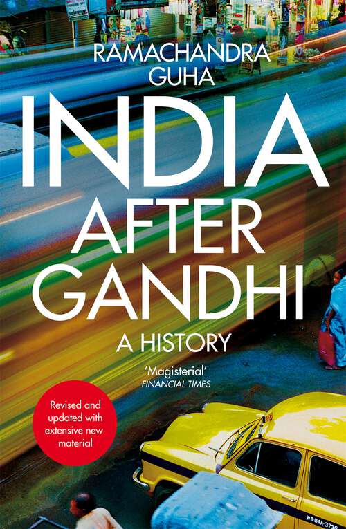 Book cover of India After Gandhi: A History