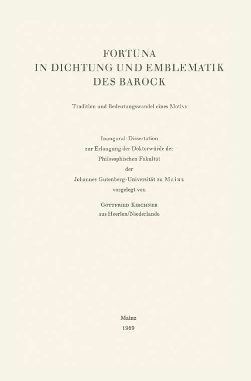 Book cover of Fortuna in Dichtung und Emblematik des Barock: Tradition und Bedeutungswandel eines Motivs