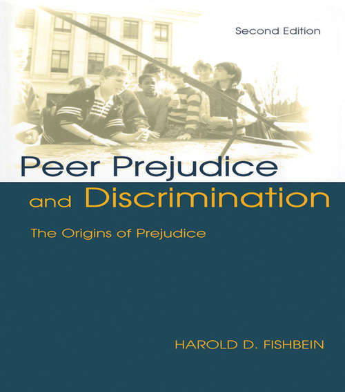 Book cover of Peer Prejudice and Discrimination: The Origins of Prejudice (2)