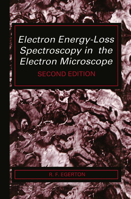 Book cover of Electron Energy-Loss Spectroscopy in the Electron Microscope (2nd ed. 1996)