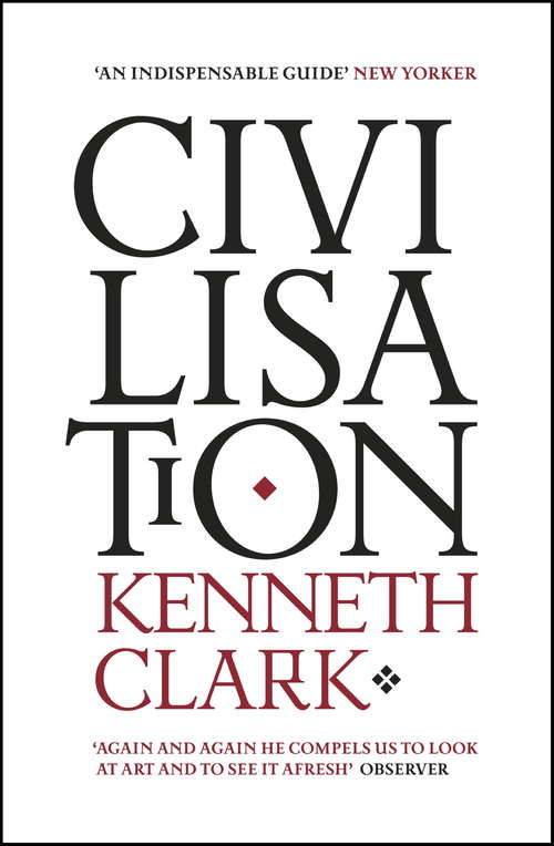 Book cover of Civilisation: A Personal View