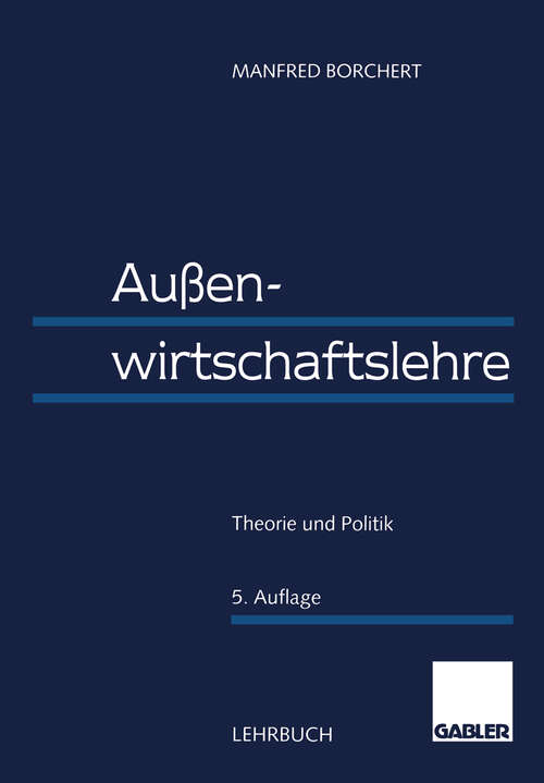 Book cover of Außenwirtschaftslehre: Theorie und Politik (5. Aufl. 1997)