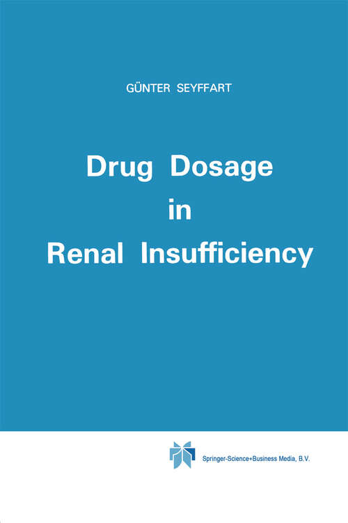 Book cover of Drug Dosage in Renal Insufficiency (1991)