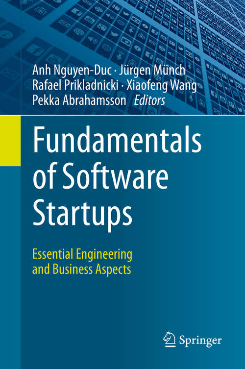 Book cover of Fundamentals of Software Startups: Essential Engineering and Business Aspects (1st ed. 2020)