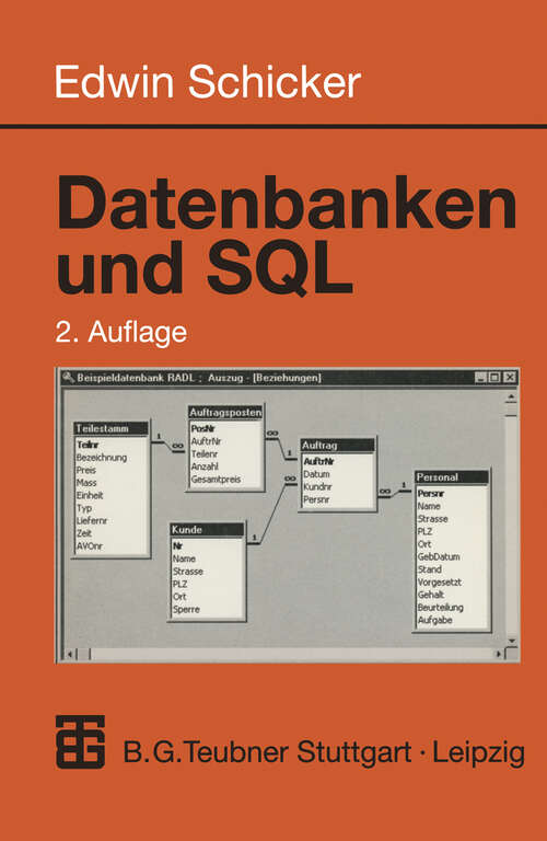 Book cover of Datenbanken und SQL: Eine praxisorientierte Einführung mit Hinweisen zu Oracle und MS-Access (2., überarbeitete und erweiterte Aufl. 1999) (Informatik & Praxis)