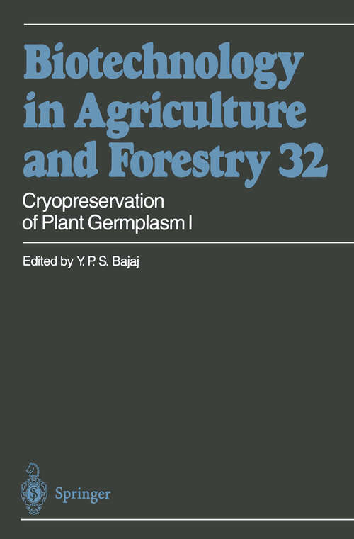 Book cover of Cryopreservation of Plant Germplasm I (1995) (Biotechnology in Agriculture and Forestry #32)