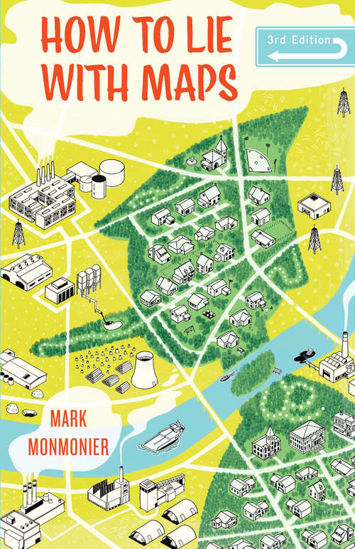 Book cover of How to Lie with Maps, Third Edition (3)