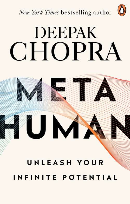 Book cover of Metahuman: Unleashing your infinite potential