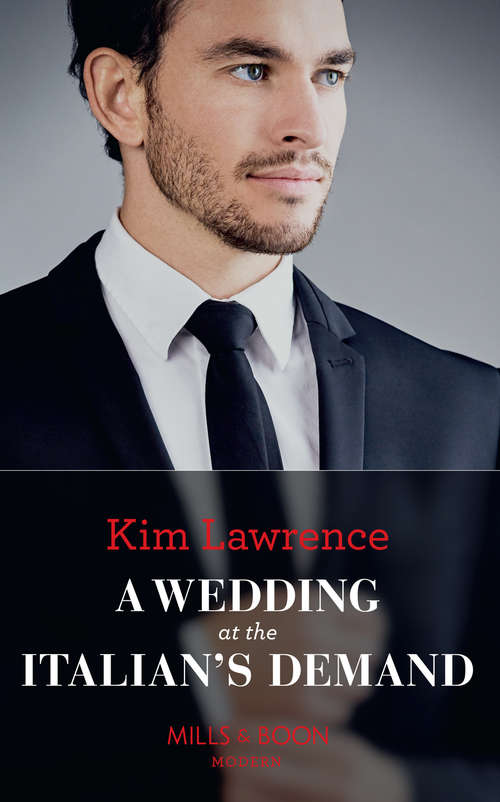 Book cover of A Wedding At The Italian's Demand: A Wedding At The Italian's Demand / Claimed For The Greek's Child / A Virgin To Redeem The Billionaire / Seducing His Convenient Innocent (ePub edition) (Mills And Boon Modern Ser.)