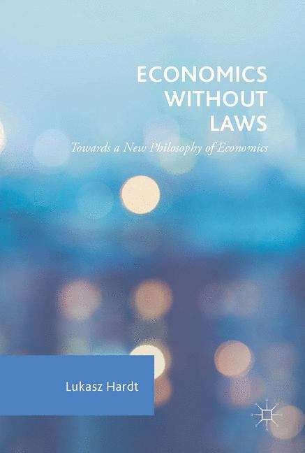 Book cover of Economics Without Laws: Towards a New Philosophy of Economics