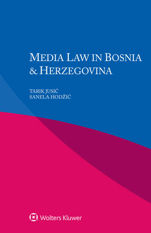 Book cover of Media Law in Bosnia & Herzegovina