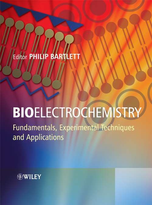 Book cover of Bioelectrochemistry: Fundamentals, Experimental Techniques and Applications