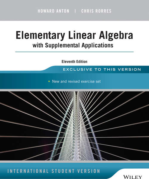 Book cover of Elementary Linear Algebra with Supplemental Applications: Applications Version