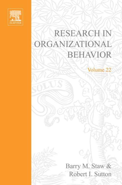 Book cover of Research in Organizational Behavior (Research in Organizational Behavior: Volume 22)