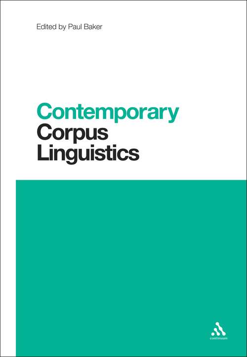 Book cover of Contemporary Corpus Linguistics (Contemporary Studies in Linguistics #16)