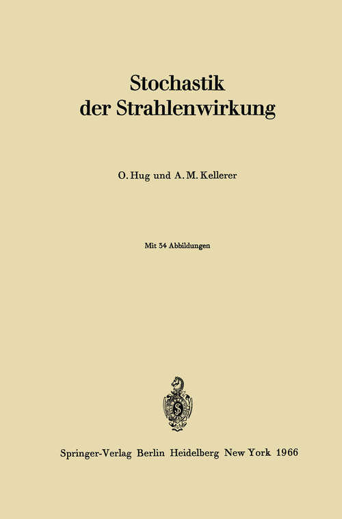 Book cover of Stochastik der Strahlenwirkung (1966)