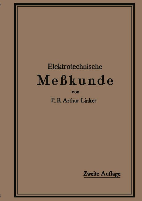 Book cover of Elektrotechnische Meßkunde (2. Aufl. 1912)