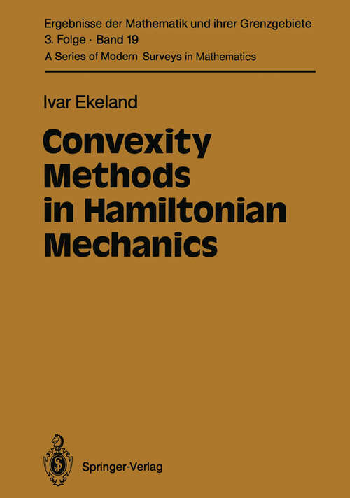 Book cover of Convexity Methods in Hamiltonian Mechanics (1990) (Ergebnisse der Mathematik und ihrer Grenzgebiete. 3. Folge / A Series of Modern Surveys in Mathematics #19)