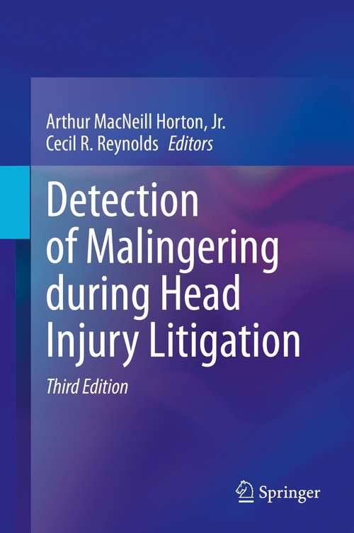 Book cover of Detection of Malingering during Head Injury Litigation (3rd ed. 2021)