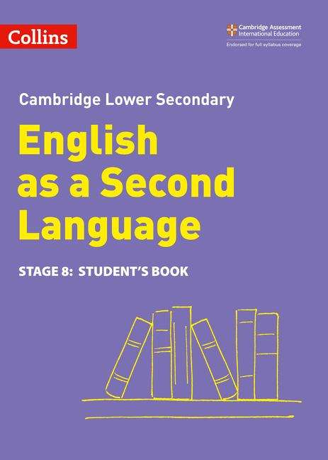 Book cover of Collins Cambridge Lower Secondary English As A Second Language Student's Book: Stage 8 (2) (PDF)