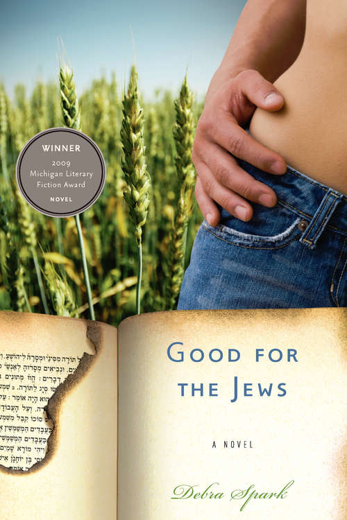 Book cover of Good for the Jews (Michigan Literary Fiction Awards)