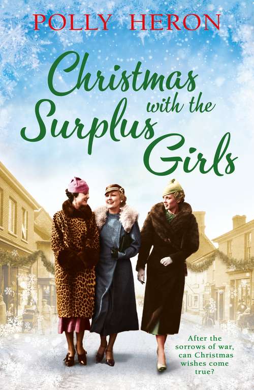 Book cover of Christmas with the Surplus Girls: An enthralling saga of love and bravery, perfect for fans of Lyn Andrews and Lily Baxter (Main) (Surplus Girls)