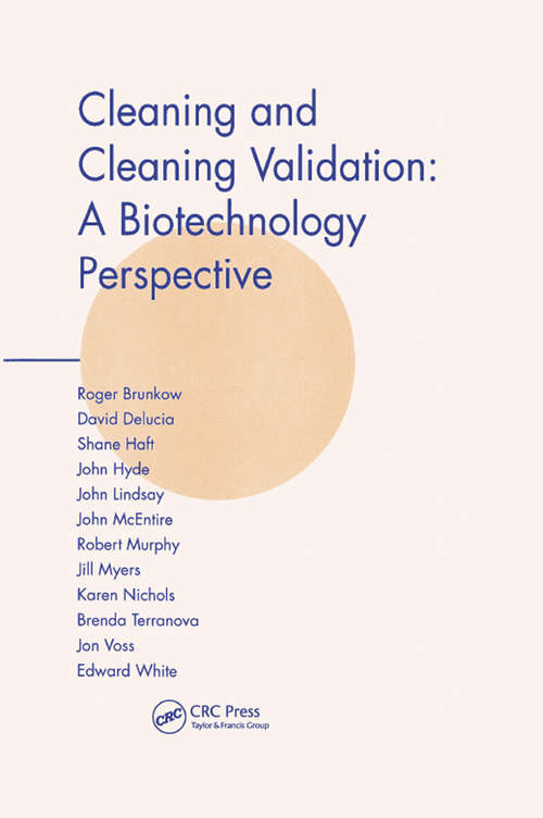 Book cover of Cleaning and Cleaning Validation: A Biotechnology Perspective