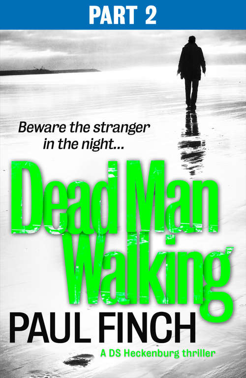 Book cover of Dead Man Walking (ePub edition) (Detective Mark Heckenburg #4)