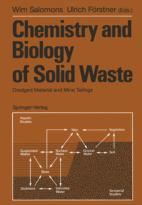 Book cover of Chemistry and Biology of Solid Waste: Dredged Material and Mine Tailings (1988)