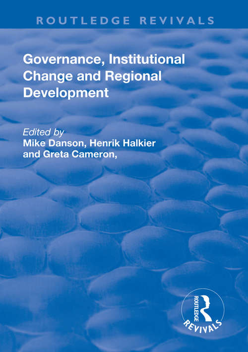 Book cover of Governance, Institutional Change and Regional Development (Routledge Revivals)