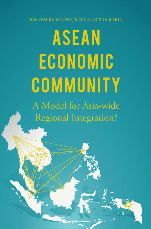 Book cover of ASEAN Economic Community: A Model for Asia-wide Regional Integration? (1st ed. 2016)