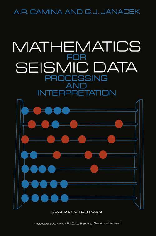Book cover of Mathematics for Seismic Data Processing and Interpretation (1984)